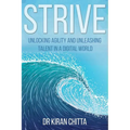 Strive: Unlocking Agility and Unleashing Talent in a Digital World - Paperback