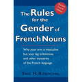 The Rules for the Gender of French Nouns: Revised Fourth Edition - Paperback