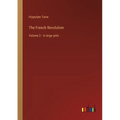 The French Revolution: Volume 2 - in large print - Paperback
