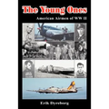 The Young Ones: American Airmen of WW II - Paperback