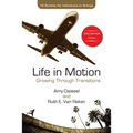 Life in Motion: Growing Through Transitions - Paperback