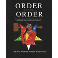 Order In The Order: Bringing Order in the Order of the Eastern Star. Dispensing Light on Brain Teaser Tuesday - Paperback