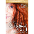 Nellie's Gold: Where Secrets Lie - Paperback