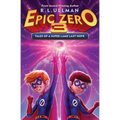 Epic Zero 3: Tales of a Super Lame Last Hope - Paperback