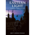 Eastern Light: Volume III of Across Latitudes - Paperback