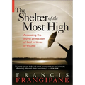 The Shelter of the Most High: Living Your Life Under the Divine Protection of God - Paperback