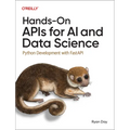 Hands-On APIs for AI and Data Science: Python Development with Fastapi - Paperback