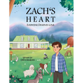 Zach's Heart: Everyone Deserves Love - Paperback