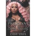 Pregnant by My Sister's Baby Daddy - Paperback