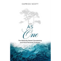 As One: The Biblically Based Discipleship & Mind Renewal Program - Paperback