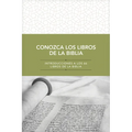 Conozca Los Libros de la Biblia: Introducciones a Los 66 Libros de la Biblia - Paperback