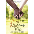 If You Rescue Me: A Clean Christian Romance - Paperback