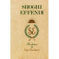 Shoghi Effendi, Recollections - Paperback