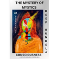 The Mystery of Mystics: 37 Secrets of Consciousness - Paperback