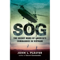 Sog: The Secret Wars of America's Commandos in Vietnam - Paperback