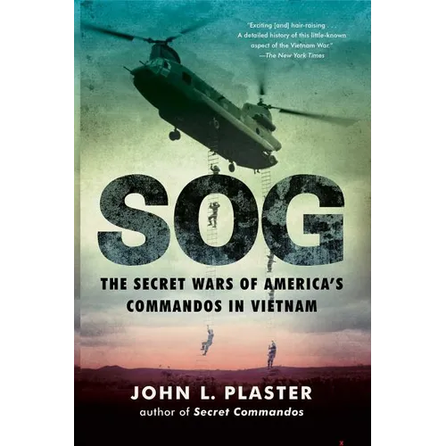 Sog: The Secret Wars of America's Commandos in Vietnam - Paperback