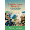 Prophetic Visions of the Past: Pan-Caribbean Representations of the Haitian Revolution - Paperback