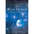 The Blue Island: and Other Spiritualist Writings - Paperback