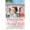 A New Home at the Wartime Hotel - Paperback