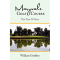 Maryvale Golf Course - Paperback
