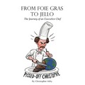 From Foie Gras to Jello - Paperback