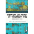 Operational Code Analysis and Foreign Policy Roles: Crossing Simon's Bridge - Paperback