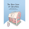 The Barn Door at Christmas - Hardcover