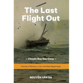 The Last Flight Out: Stories of Bravery, Love, and New Beginnings - Paperback