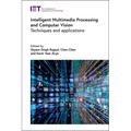 Intelligent Multimedia Processing and Computer Vision: Techniques and Applications - Hardcover