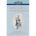 Early Lives of Charlemagne - Paperback