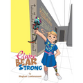 Claire Bear Strong - Hardcover