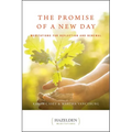 The Promise of a New Day: Meditations for Reflection and Renewal - Paperback