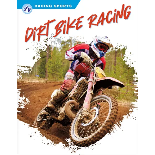 Dirt Bike Racing - Library Binding