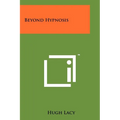 Beyond Hypnosis - Paperback