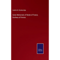Some Memorials of Renée of France, Duchess of Ferrara - Hardcover