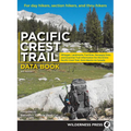 Pacific Crest Trail Data Book: Mileages, Landmarks, Facilities, Resupply Data, and Essential Trail Information for the Entire Pacific Crest Trail, fro - Paperback