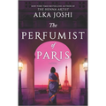 The Perfumist of Paris: A Novel from the Bestselling Author of the Henna Artist - Hardcover