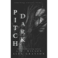 Pitch Dark - Paperback