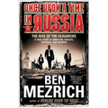 Once Upon a Time in Russia: The Rise of the Oligarchs--A True Story of Ambition, Wealth, Betrayal, and Murder - Paperback