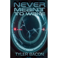 Never Meant To Wake - Paperback