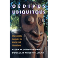 Oedipus Ubiquitous: The Family Complex in World Folk Literature - Paperback
