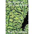 The Spirit of the Green Man - Paperback