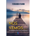 Nos Vemos: Mis primeros días sin ti, pero contigo... - Paperback