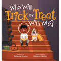 Who Will Trick or Treat with Me? - Hardcover