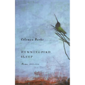 Hummingbird Sleep: Poems, 2009-2011 - Paperback