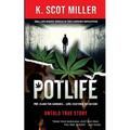 Pot Life - Paperback