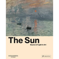 The Sun: The Source of Light in Art - Hardcover