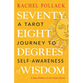 Seventy-Eight Degrees of Wisdom: A Tarot Journey to Self-Awareness (a New Edition of the Tarot Classic) - Paperback