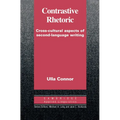 Contrastive Rhetoric: Cross-Cultural Aspects of Second Language Writing - Paperback