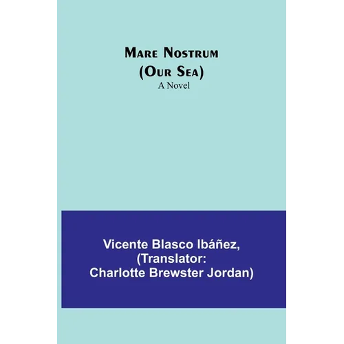 Mare Nostrum (Our Sea) - Paperback